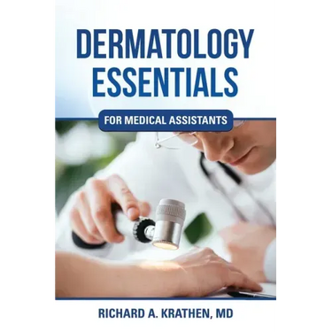 Dermatology Essentials for Medical Assistants