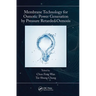 Membrane Technology for Osmotic Power Generation by Pressure Retarded Osmosis