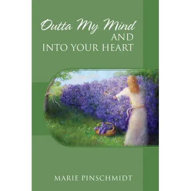 Outta My Mind and Into Your Heart