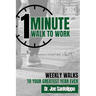 1 Minute Walk to Work