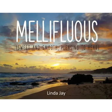 Mellifluous