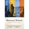 Missionary Methods: Research, Reflections, and Realities