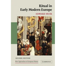 Ritual in Early Modern Europe