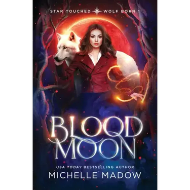 Blood Moon (Star Touched: Wolf Born 1)