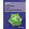 OCR A2 Biology Unit 4 Revision Workbook