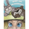Bunny and the Woodchuck