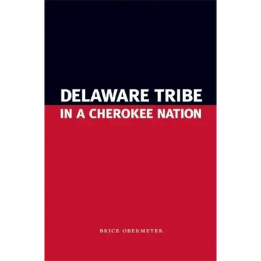 Delaware Tribe in a Cherokee Nation