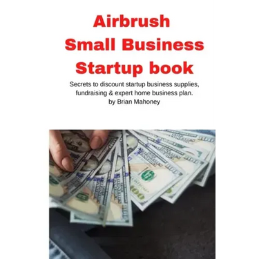 Airbrush Small Business Startup book