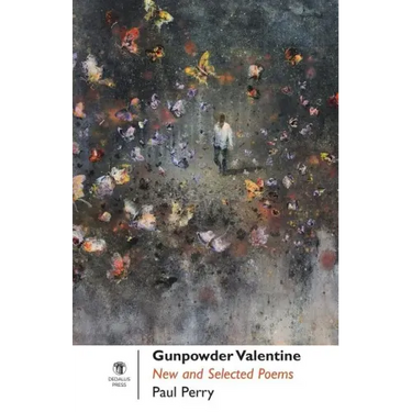 Gunpowder Valentine: New and Selected Poems