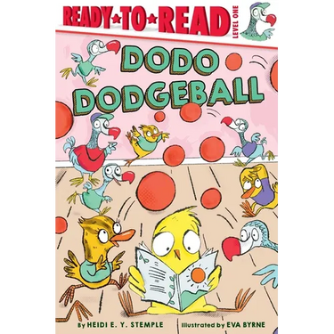 Dodo Dodgeball: Ready-To-Read Level 1