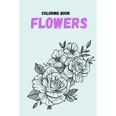 coloring book flowers: Coloring Book (For Adults, mindfulness coloring