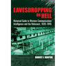Eavesdropping on Hell: Historical Guide to Western Communications Intelligence and the Holocaust, 1939-1945