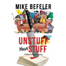 Unstuff Your Stuff