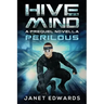 Perilous: Hive Mind A Prequel Novella