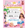 Trace the Alphabet Workbook: Letters of the Alphabet and Sight Words (Princess Edition) Reading and Writing For Grades Pre-K and Kindergarten / Ages 3
