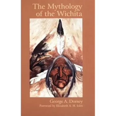 The Mythology of the Wichita
