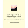 Vedas, Upanishads & Patanjali Yoga Sutras: The Tripod of Ancient Hindu Wisdom