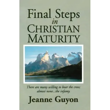 Final Steps in Christian Maturity