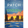 The Patch of Green