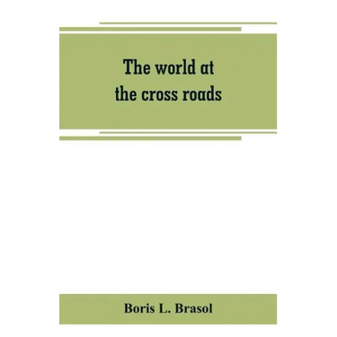 The world at the cross roads