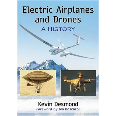 Electric Airplanes and Drones: A History