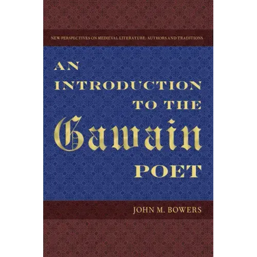 An Introduction to the Gawain Poet