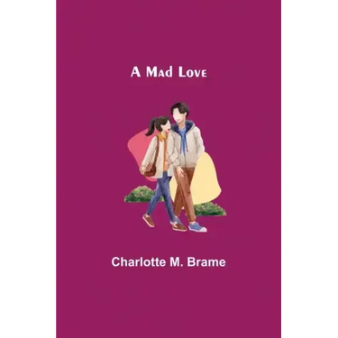 A Mad Love