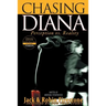 Chasing Diana: Perception vs. Reality