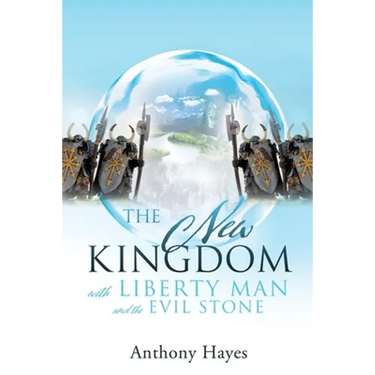 The New Kingdom: with Liberty Man and The Evil Stone