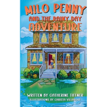 Milo Penny and the Rainy Day Adventure