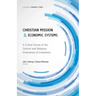 Christian Mission and Economic Systems: A Critical Survey of the Cultural and Religious Dimensions of Economies