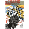 The Civil Rights Reader: American Literature from Jim Crow to Reconciliation