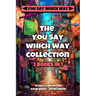 The You Say Which Way Collection: Dungeon of Doom, Secrets of the Singing Cave, Movie Mystery Madness