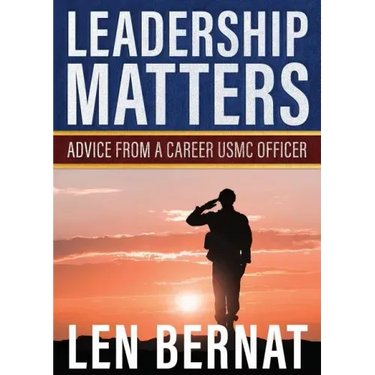 Leadership Matters: Advice from a Career USMC Officer