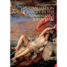 The Civilization of Europe in the Renaissance