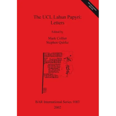 The UCL Lahun Papyri: Letters