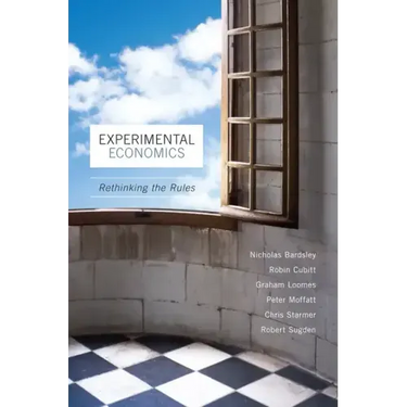 Experimental Economics: Rethinking the Rules