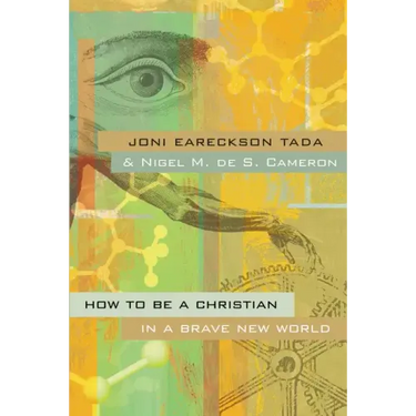 How to Be a Christian in a Brave New World