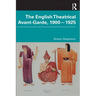 The English Theatrical Avant-Garde 1900-1925