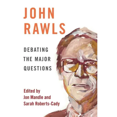 John Rawls: Debating the Major Questions