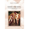 Good and Evil: An individual interpretation of The Secret Doctrine by Helena P. Blavatsky