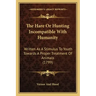 The Hare Or Hunting Incompatible With Humanity: Written As A Stimulus To Youth Towards A Proper Treatment Of Animals (1799)