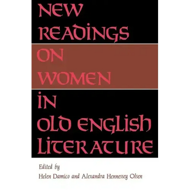 New Readings on Women in Old English Literature