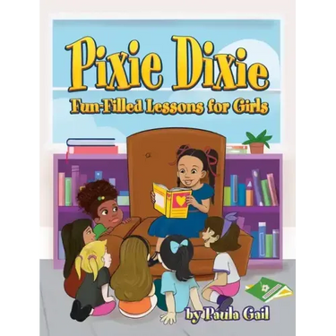 Pixie Dixie Fun-Filled Lessons for Girls