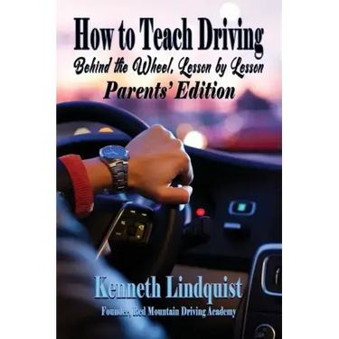 How to Teach Driving: Parents' Edition