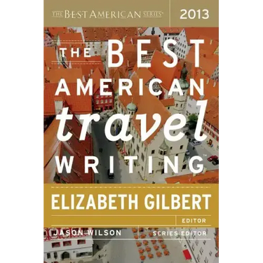 The Best American Travel Writing