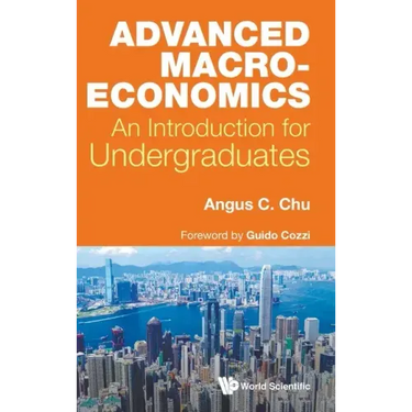 Advanced Macroeconomics: An Introduction for Undergraduates