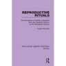 Reproductive Rituals: The Perception of Fertility in England from the Sixteenth Century to the Nineteenth Century
