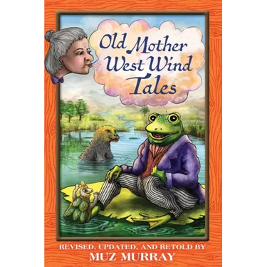 Old Mother West Wind Tales