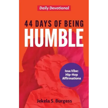 44 Days of Being Humble: Daily Devotional